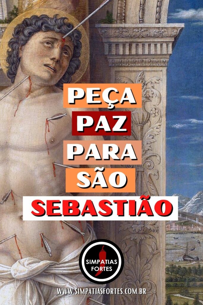 Peça paz para São Sebastião (Pinterest)