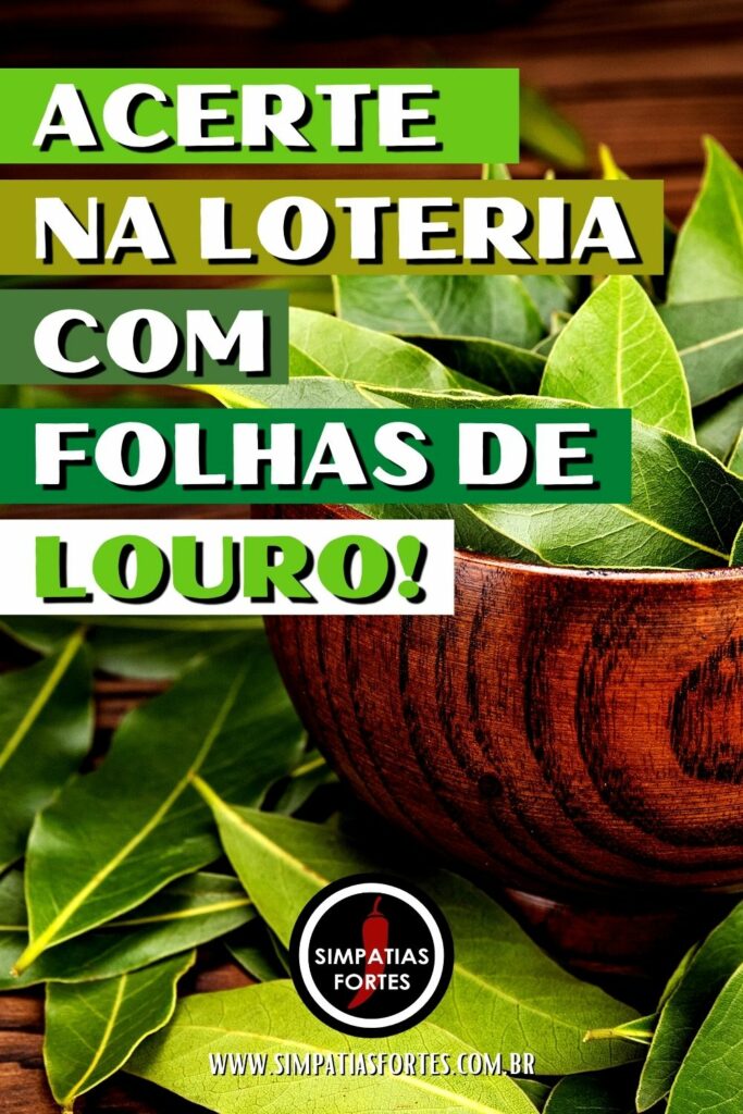 Acerta na loteria com folhas de louro