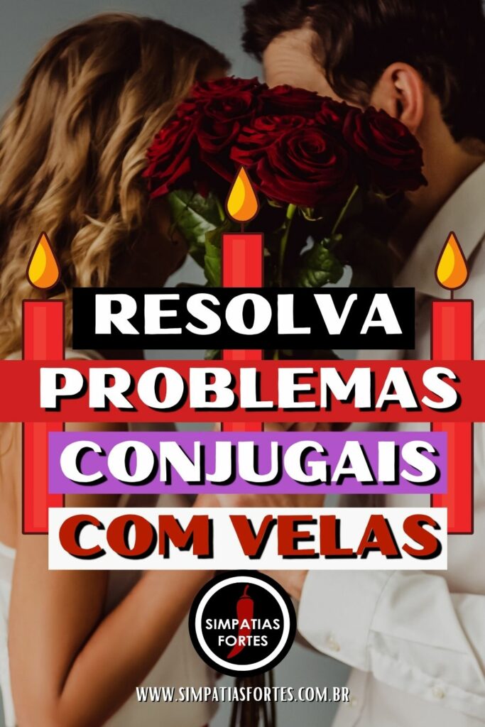 Resolva problemas conjugais com velas