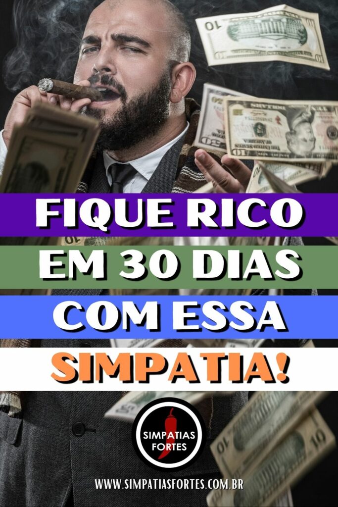 Fique rico com essa simaptia em 30 dias