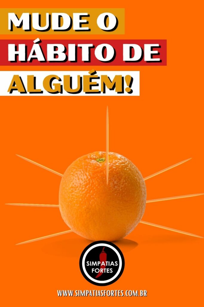 Mude o hábito de alguém