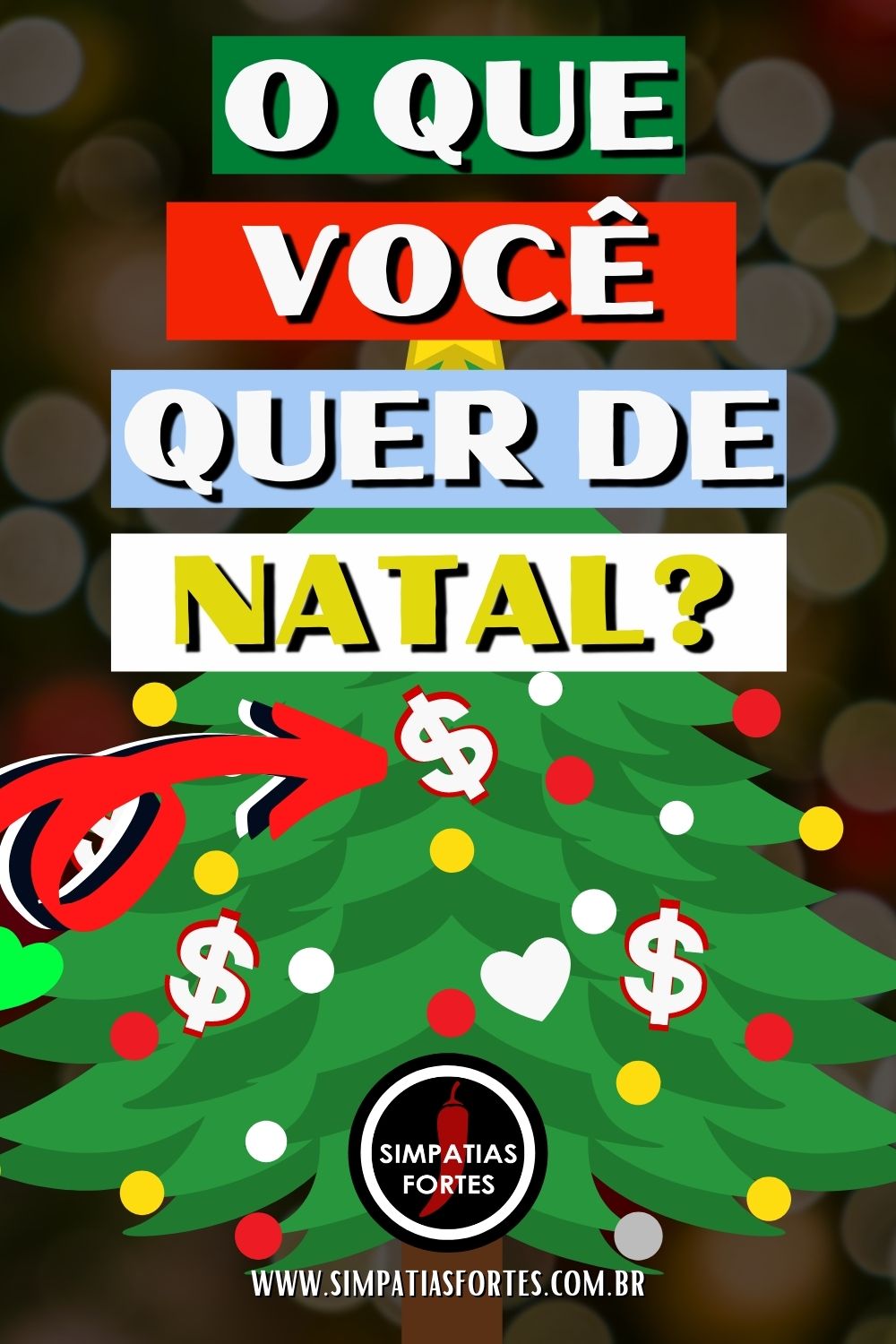 O que você quer de natal - Simpatia forte (Pinterest)