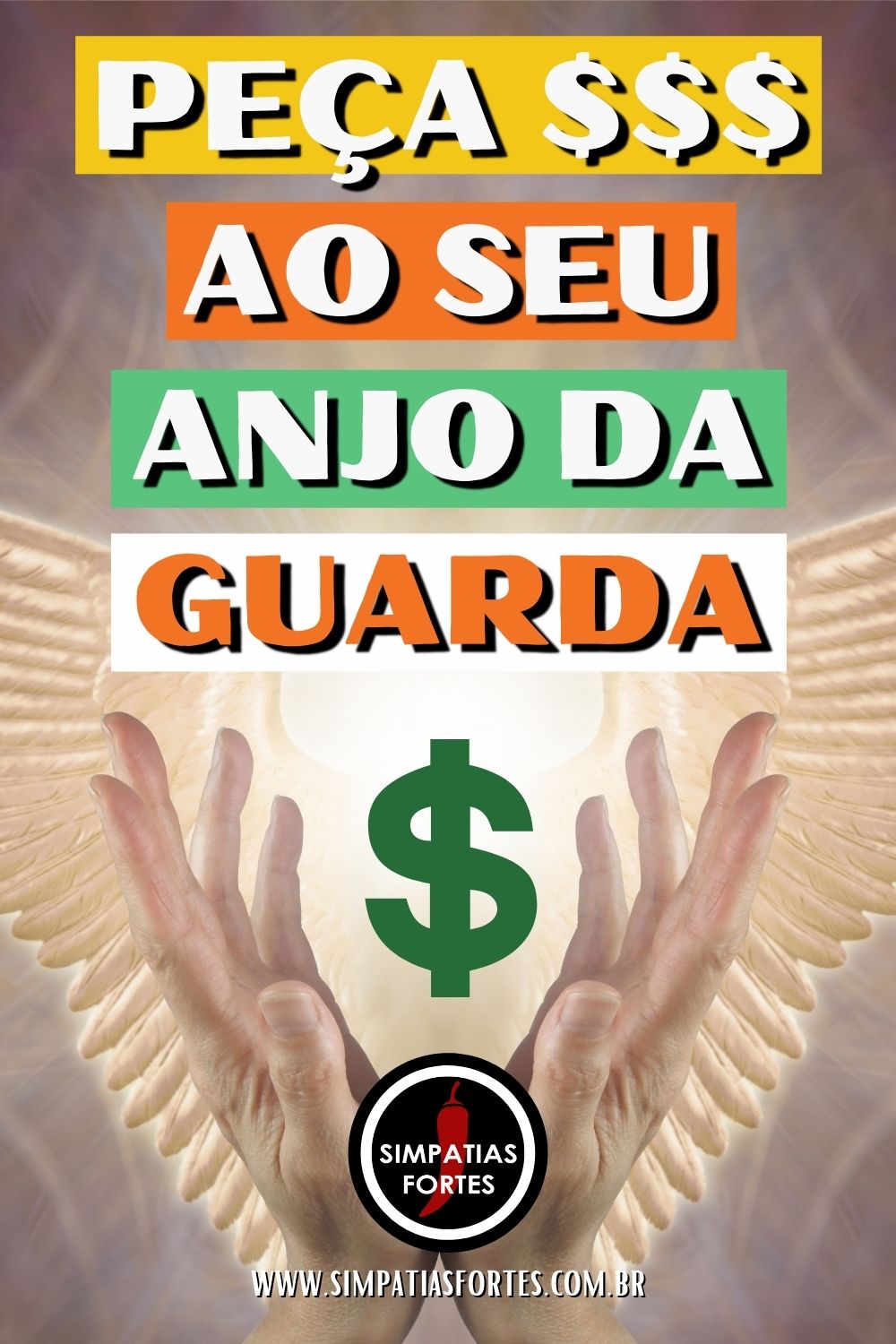 Peça dinheiro ao seu anjo da guarda