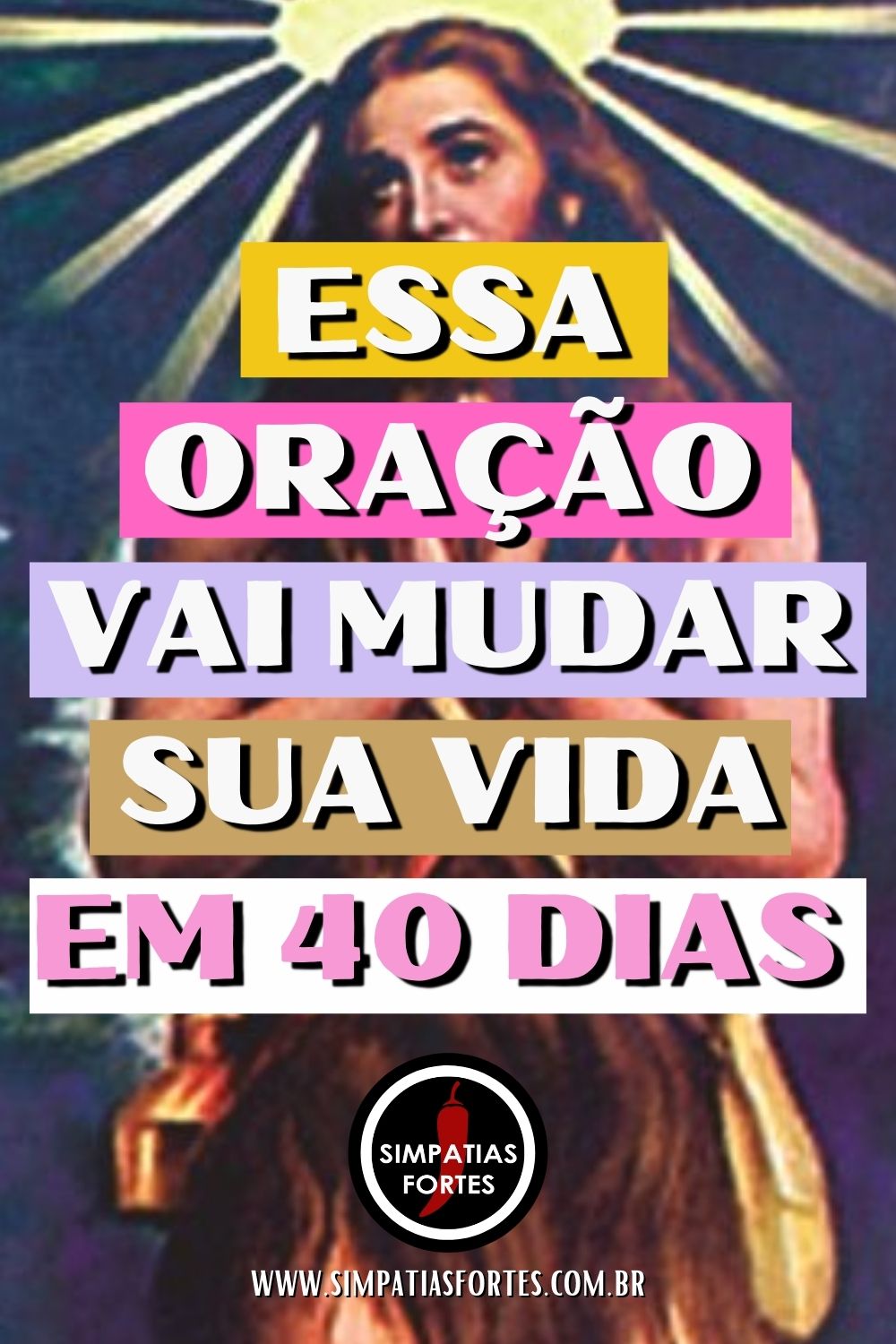 Essa oração vai mudar sua vida em 40 dias