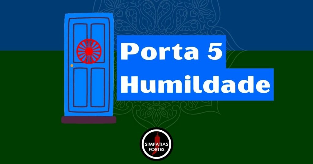 Oração das 7 portas de Santa Sara Kali - Porta 5 Humildade