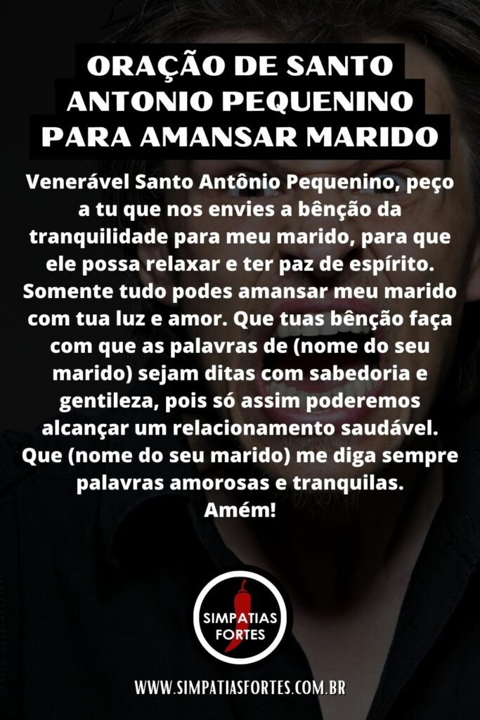 Oração de Santo Antonio Pequenino para amansar marido