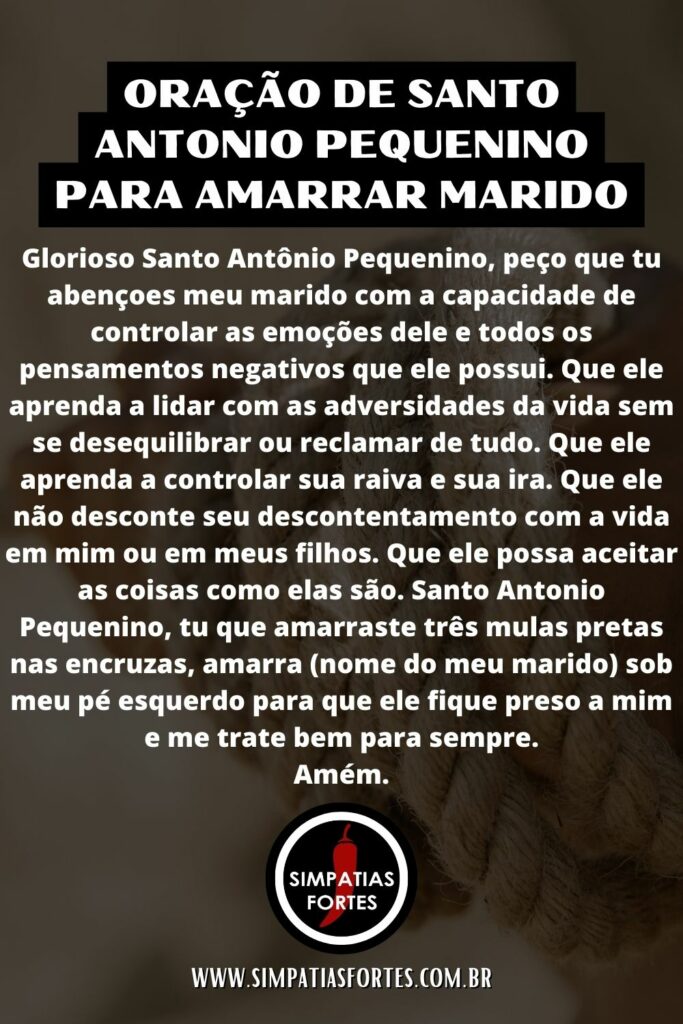 Oração de Santo Antonio Pequenino para amarrar marido