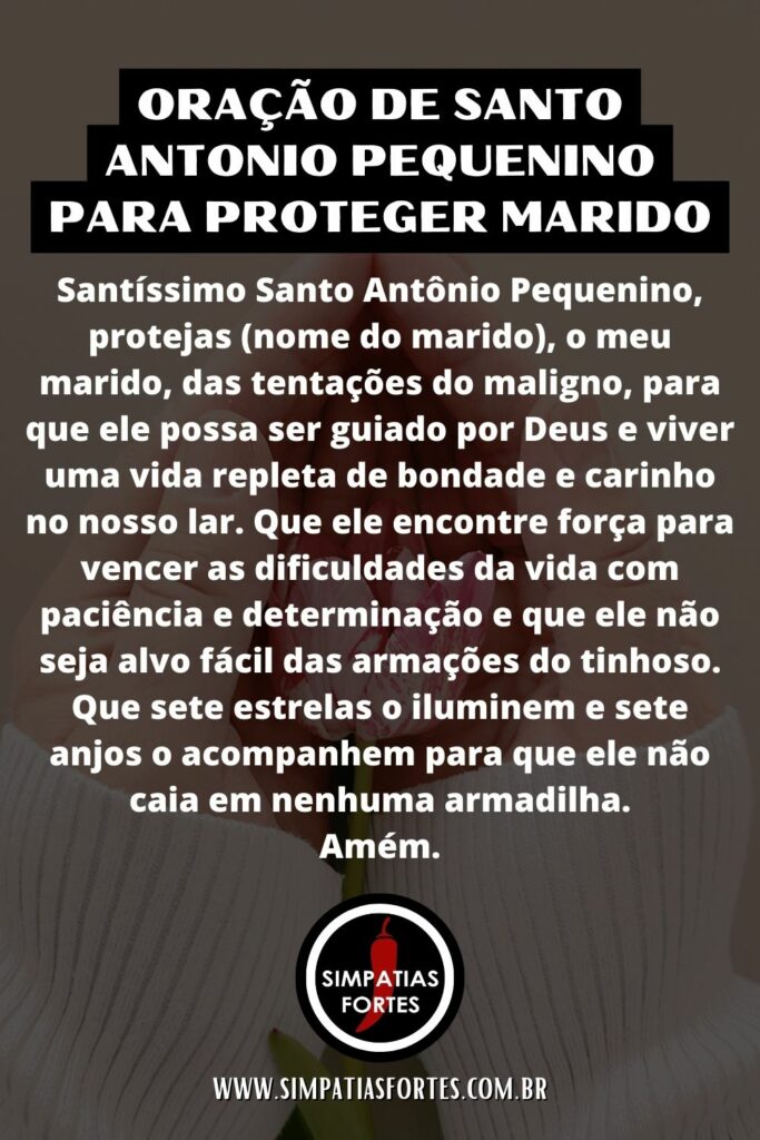 Oração de Santo Antonio Pequenino para proteger marido