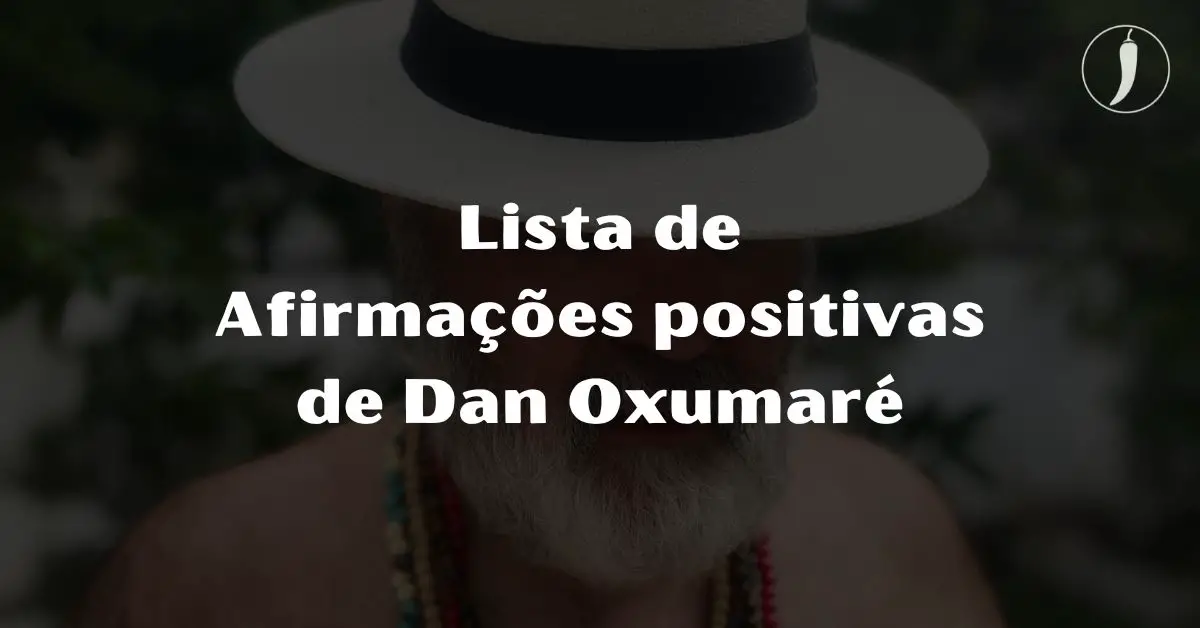 Lista de Afirmações Positivas de Dan Oxumaré