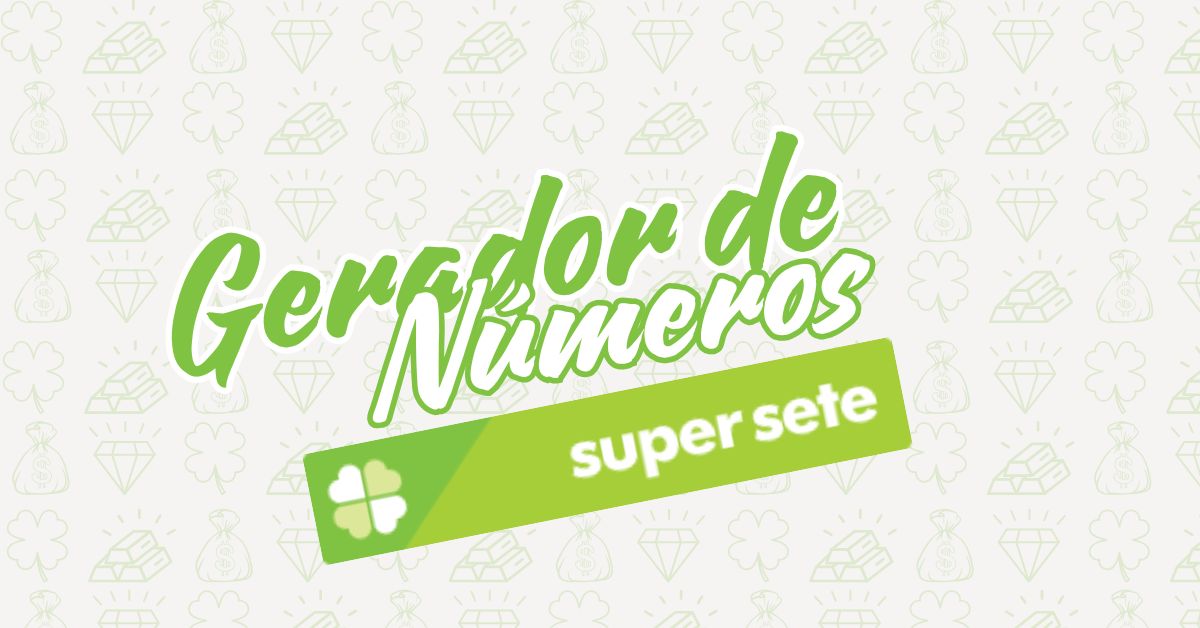 Gerador de Numeros Super Sete